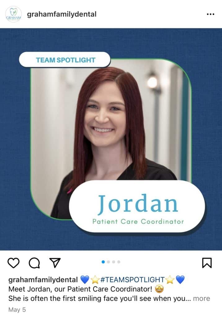 Photo of Jordan, Patient Care Coordinator at Graham Family Dental, taken from the Instagram page on a Staff Spotlight post. 