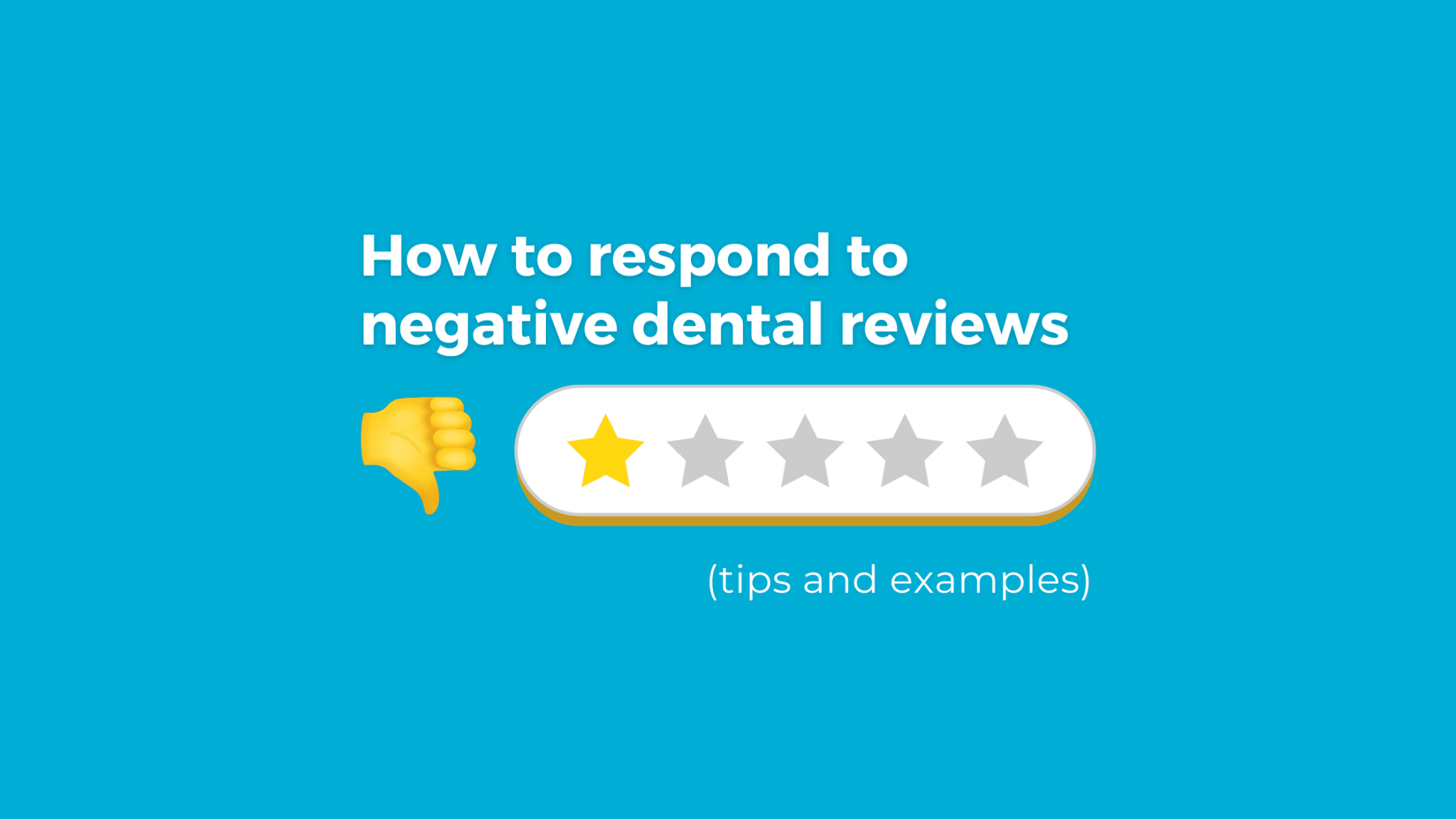 Sample Responses to Negative Dental Reviews (with Examples!)