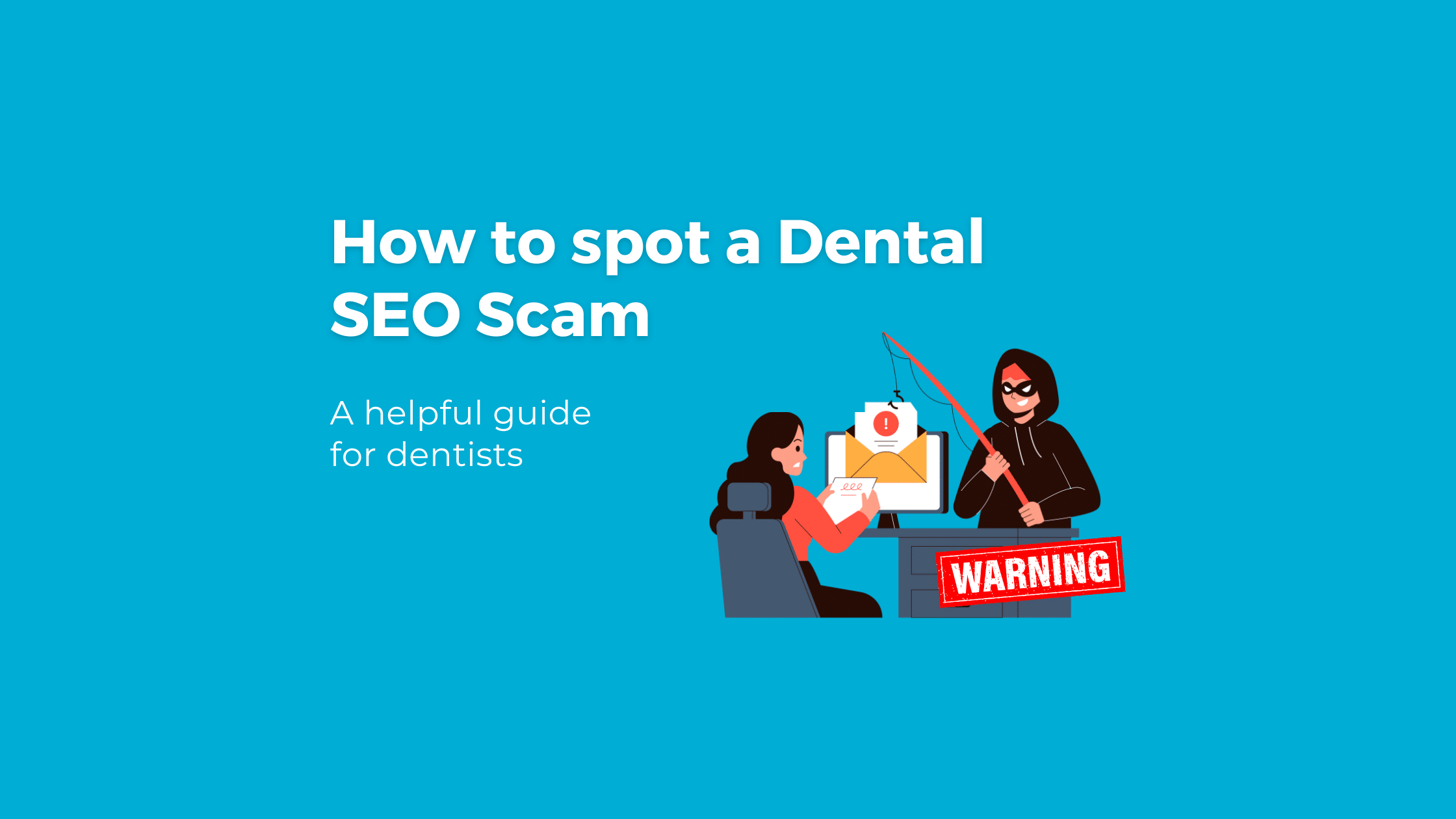 how to avoid an SEO scam for dentists