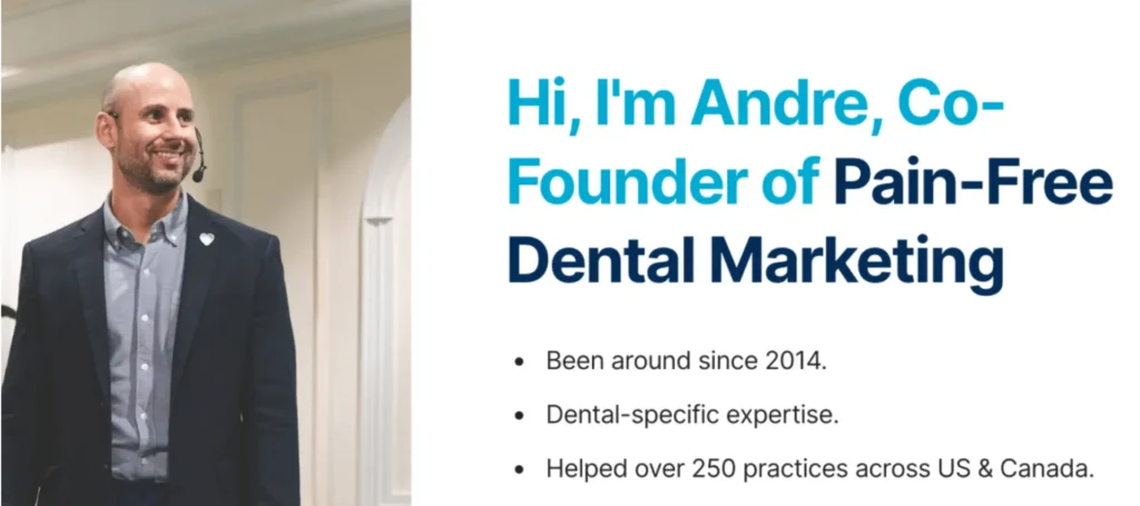 Andre, co-owner of Pain-Free Dental Marketing